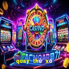 quay thử xổ số gia lai vòng may mắn