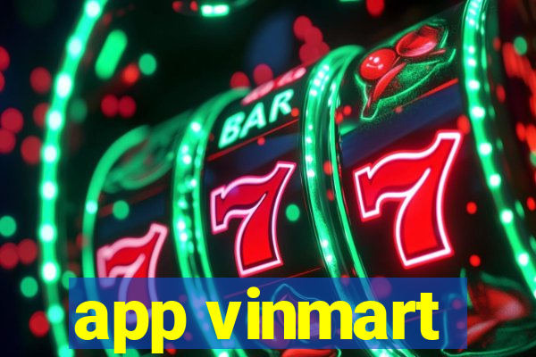 app vinmart