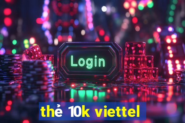 thẻ 10k viettel