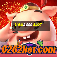 liga2000 slot