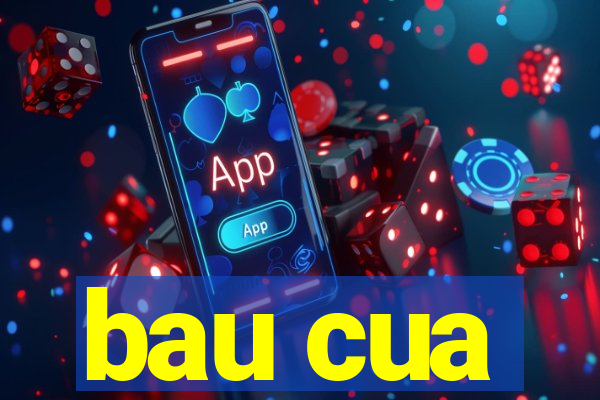 bau cua