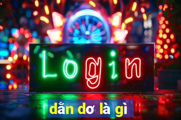 dằn dơ là gì