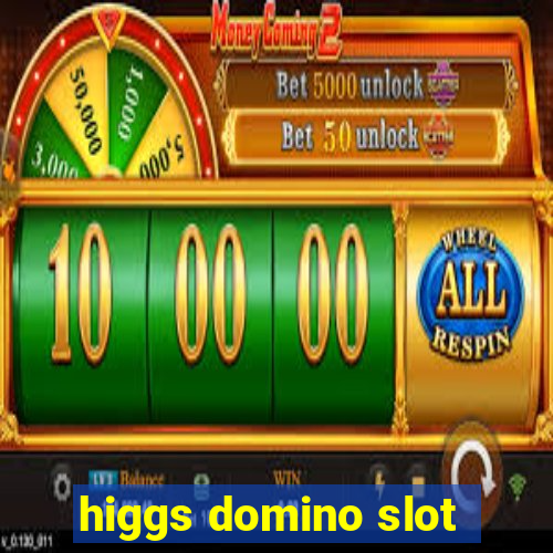 higgs domino slot