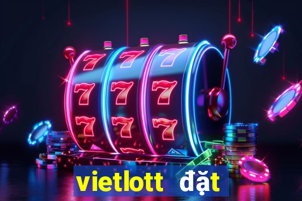 vietlott đặt cược bóng đá