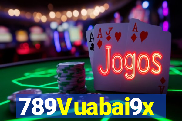 789Vuabai9x