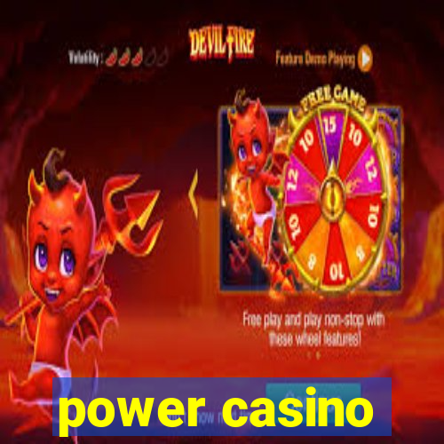 power casino