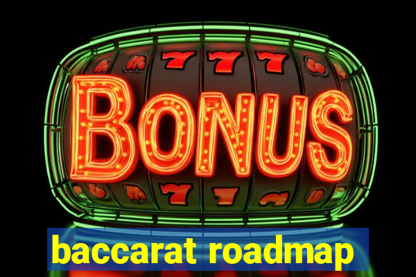 baccarat roadmap