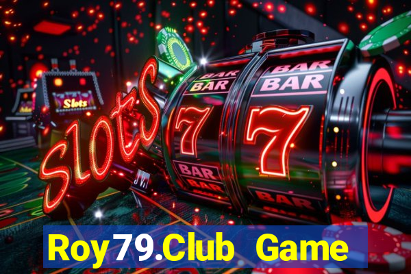 Roy79.Club Game Bài Casino