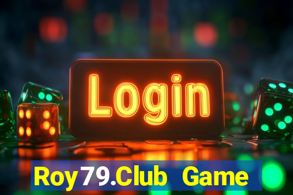 Roy79.Club Game Bài Casino