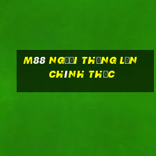 M88 Người thắng lớn chính thức