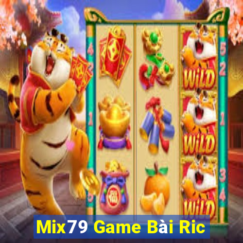 Mix79 Game Bài Ric