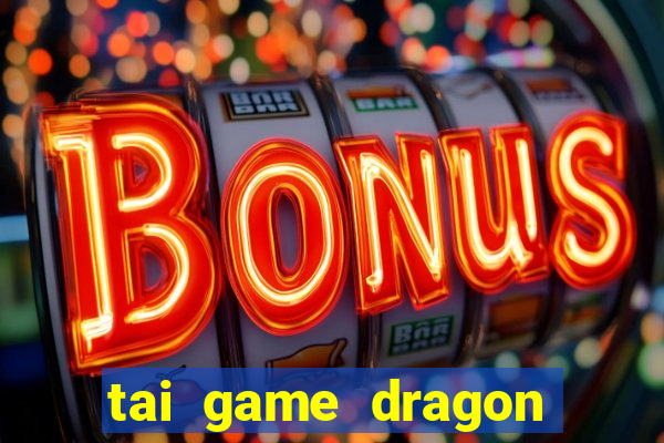 tai game dragon mania hack