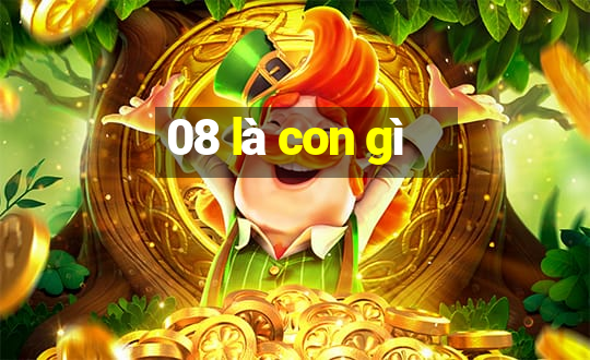 08 là con gì