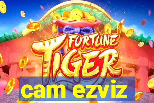 cam ezviz