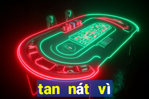 tan nát vì casino online