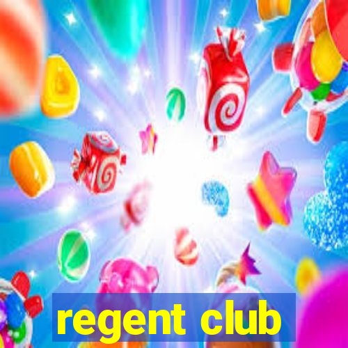 regent club