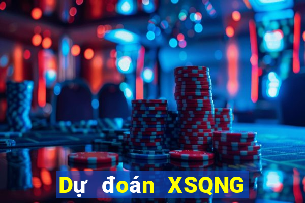 Dự đoán XSQNG ngày 23