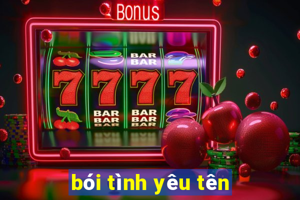 bói tình yêu tên