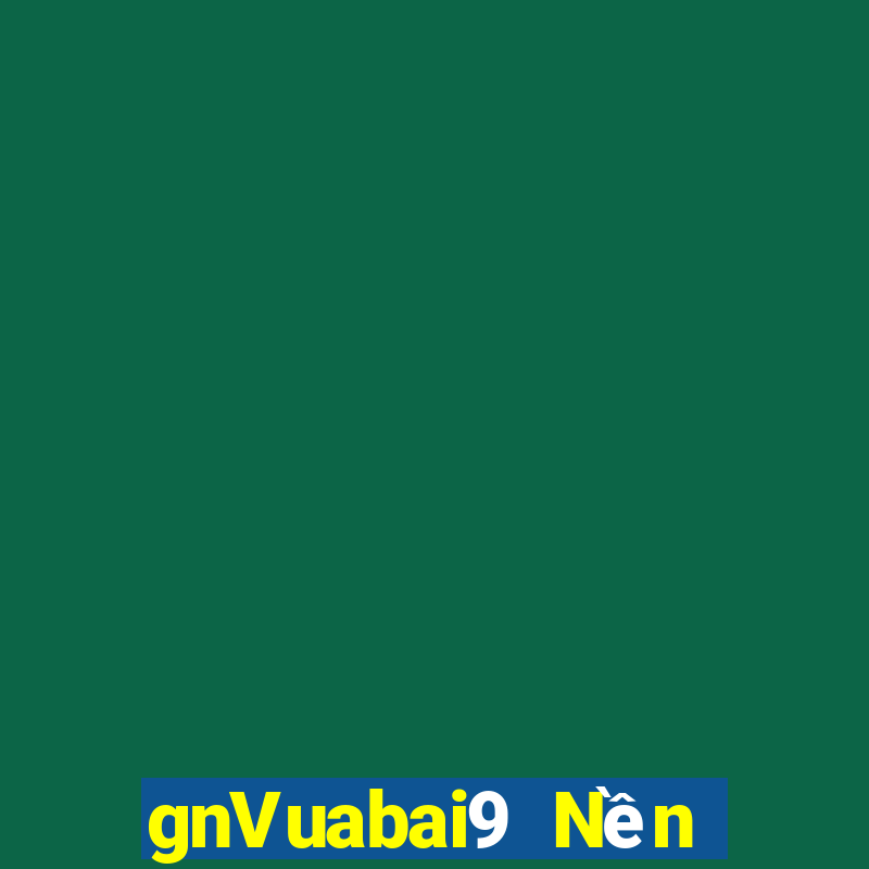 gnVuabai9 Nền tảng giải trí ks