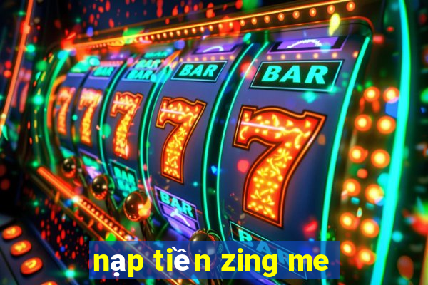 nạp tiền zing me