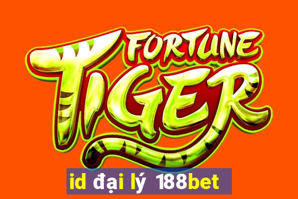 id đại lý 188bet