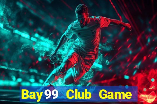 Bay99 Club Game Bài Tiến Lên