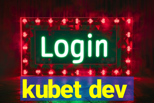 kubet dev