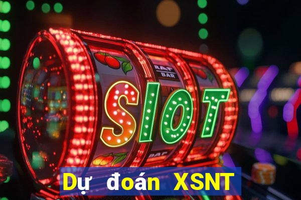 Dự đoán XSNT Thứ 2