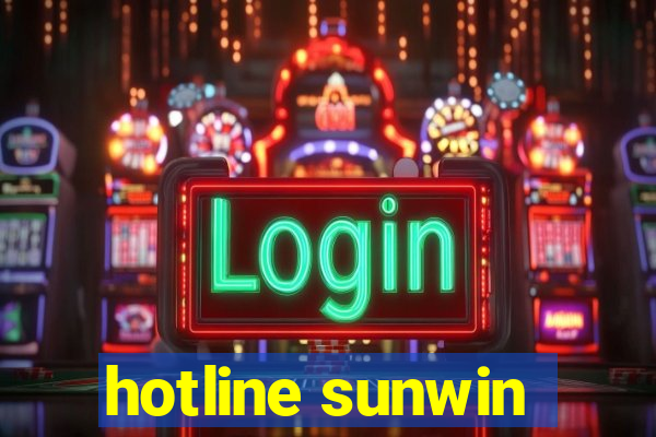 hotline sunwin