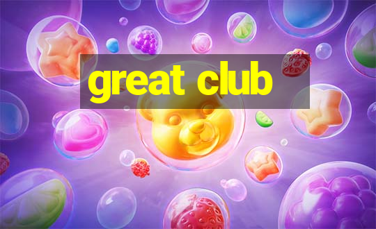 great club