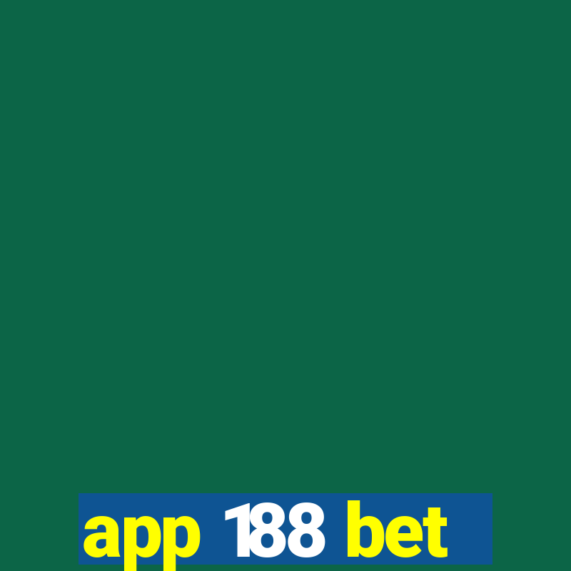 app 188 bet