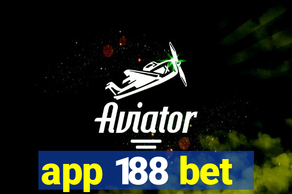 app 188 bet