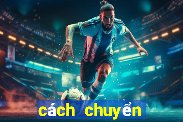 cách chuyển khoản nổ hũ