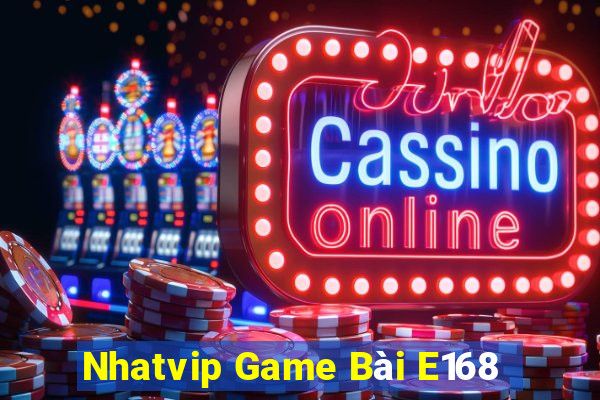 Nhatvip Game Bài E168