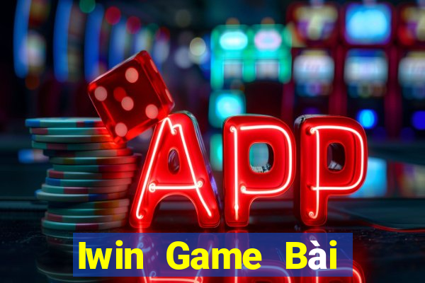 Iwin Game Bài Mèo Nổ