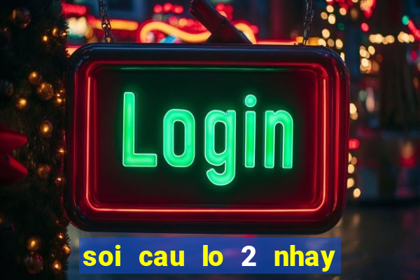 soi cau lo 2 nhay rong bạch kim