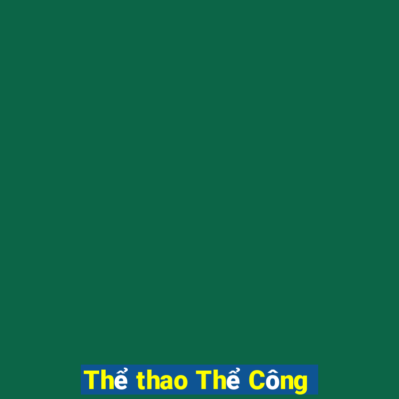 Thể thao Thể Công