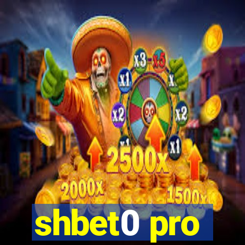 shbet0 pro