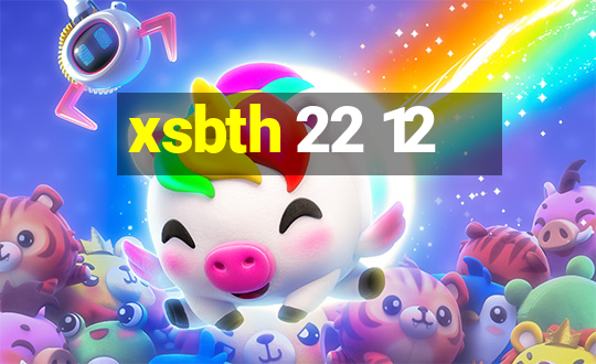 xsbth 22 12