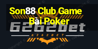 Son88 Club Game Bài Poker