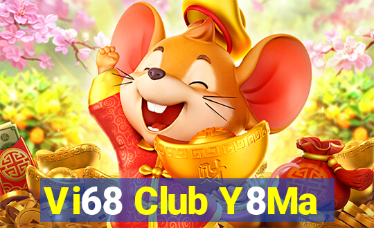 Vi68 Club Y8Ma