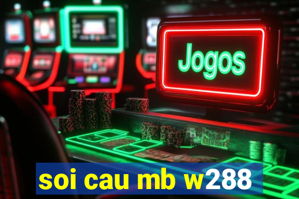 soi cau mb w288