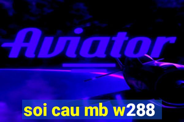 soi cau mb w288