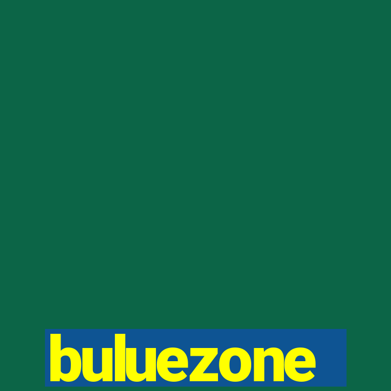 buluezone