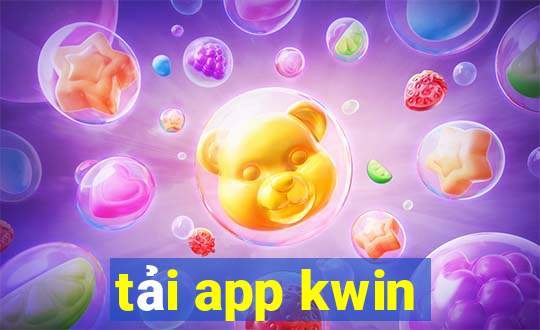 tải app kwin