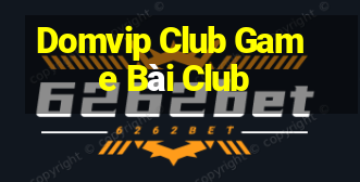 Domvip Club Game Bài Club