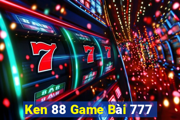 Ken 88 Game Bài 777