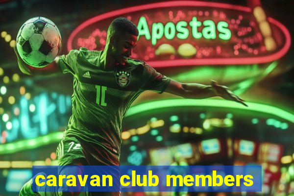 caravan club members