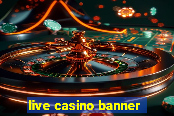 live casino banner