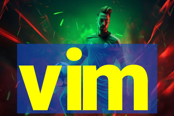 vim